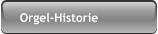 Orgel-Historie